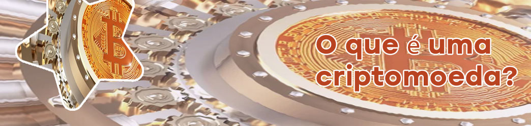 Criptomoedas bitcoin o que é