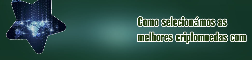 Criptomoedas com maior potencial